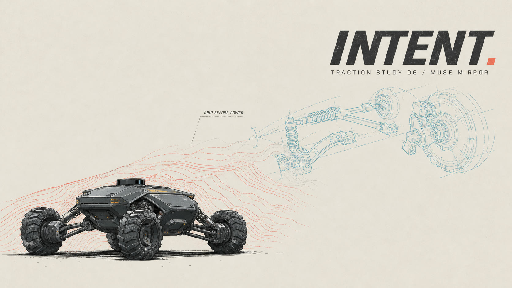 Intent: Traction